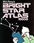 Bright Star Atlas by Wil Ti...