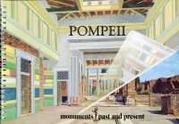 Pompeii (Past & Present) With Acetate Overlays - Complete title: Guide with Reconstructions Pompeii - Herculaneum and The Villa Jovis, Capri Past and Present