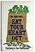 Eat Your Heart Out by Jim Hightower