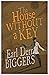 The House Without A Key