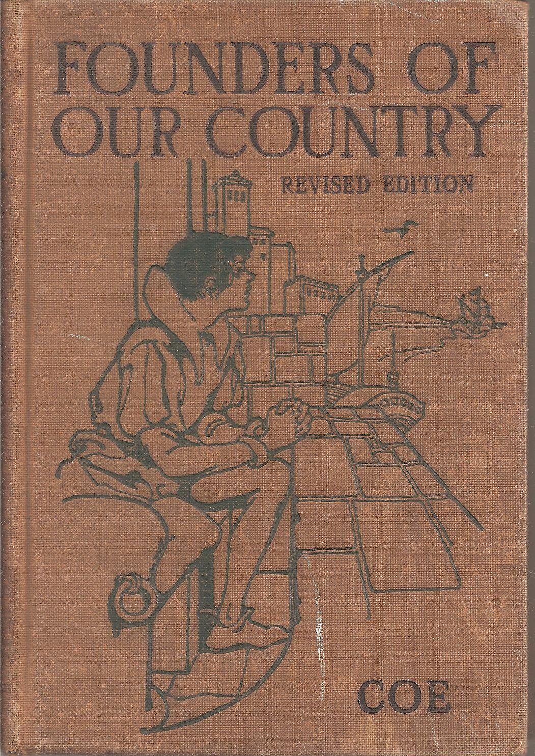 Founders of Our Country Revised Edition - Fanny E. Coe (Hardcover)