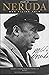 Pablo Neruda:Mga Piling Tula