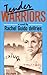 Tender Warriors by Rachel Guido DeVries by Rachel Guido Devries Tender Warriors by Rachel Guido DeVries by Rachel Guido Devries