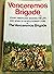 Venceremos Brigade : Young Americans Sharing the Life and Work of Revolutionary Cuba : Diaries, Letters, Interviews, Tapes, Essays, Poetry, by the Venceremos Brigade