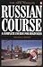 The New Penguin Russian Course by Nicholas J. Brown