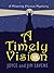 A Timely Vision (A Missing Pieces Mystery)