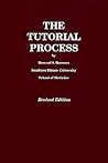 The Tutorial Process by Barrows Howard S. (1992-01-01) Paperback The Tutorial Process by Barrows Howard S. (1992-01-01) Paperback