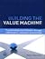 Building the Value Machine