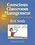 Conscious Classroom Management (04) by Smith, Rick [Paperback (2004)]