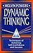 Dynamic Thinking: The Technique for Achieving Self-Confidence and Success Paperback December 1, 1980