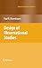 Design of Observational Studies (Springer Series in Statistics) by Rosenbaum, Paul R. (2009) Hardcover