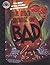 The Big Book of Bad: The Best of the Worst of Everything (Factoid Books) Paperback May 1, 1998