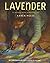 Lavender by Karen Hesse (2010-09-14)