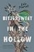 Bittersweet in the Hollow