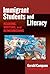 Immigrant Students and Literacy by Gerald Campano