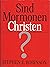 Sind Mormonen Christen?