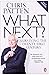What Next?: Surviving the Twenty-first Century by Chris Patten (2-Jul-2009) Paperback