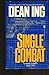 Single Combat by Dean Ing (1993-02-15)