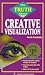 The Truth about Creative Visualization