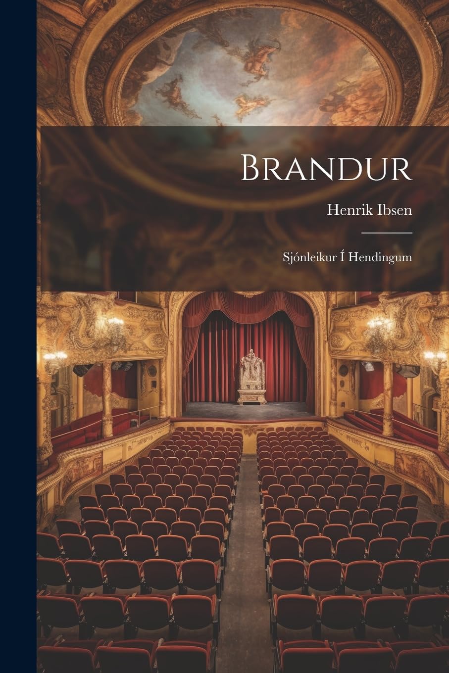 Brandur: Sjónleikur í Hendingum