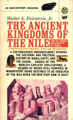The ancient kingdoms of the Nile and the doomed monuments of Nubia (Unknown Binding)