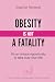 Obesity is not a fatality by Sophie Reverdi