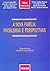 A Nova Familia: Problemas E Perspectivas