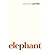 [(Elephant)] [Author: Raymond Carver] published on (November, 2009)