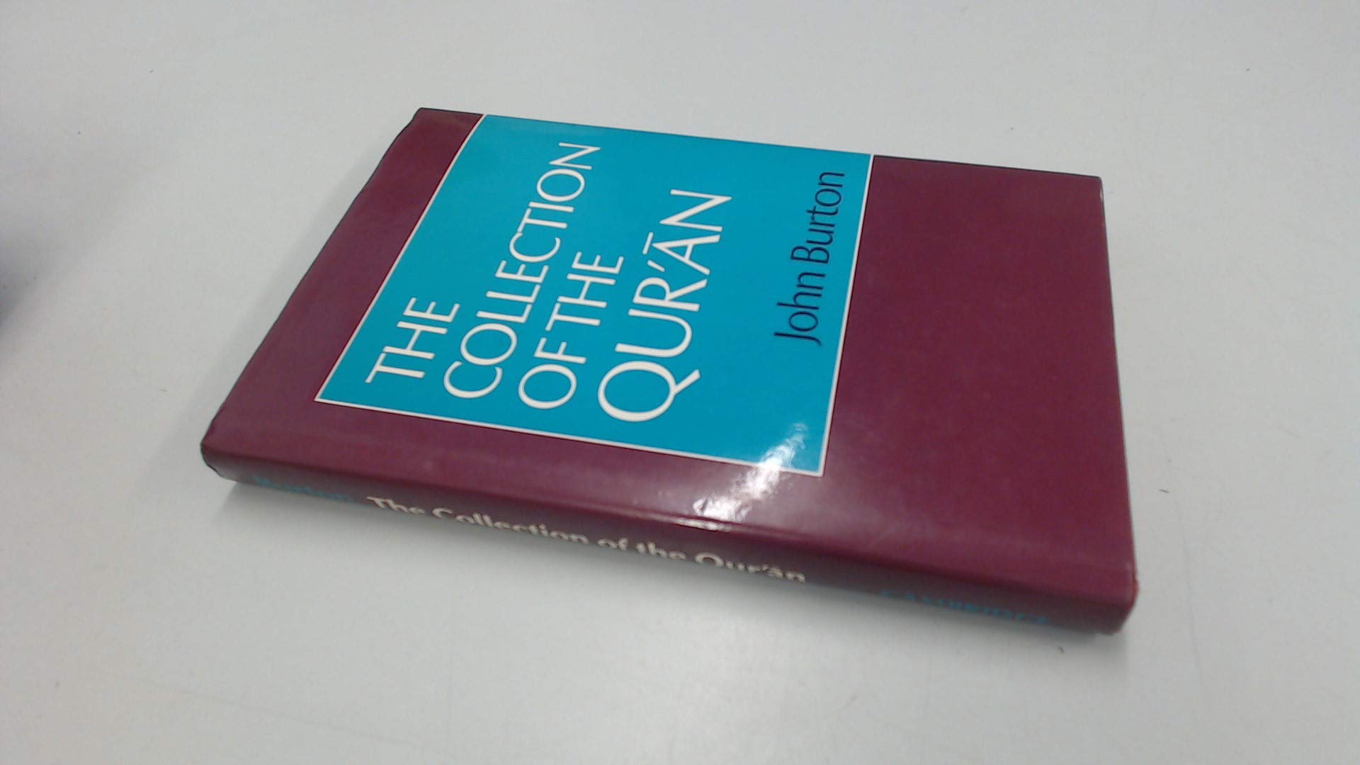 The Collection of the Qur'an (Hardcover)