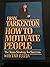 How to Motivate People - Au...
