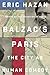 Balzac's Paris: The City as...