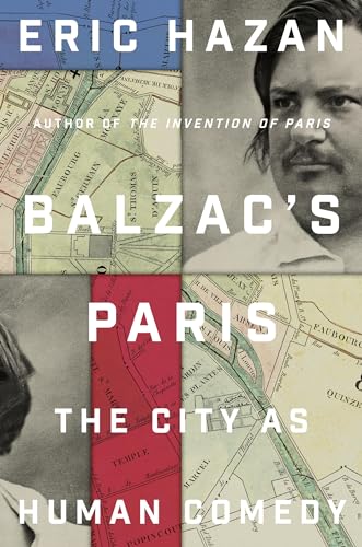Balzac's Paris: The City as Human Comedy (Hardcover)