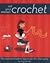 Not Your Mama's Crochet by Amy Swenson