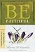 Be Faithful - 1 & 2 Timothy Titus Philemon: It'S Always Too Soon to Quit! (Be Series Commentary) by Warren Wiersbe (2009-02-01)