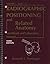 Workbook and Laboratory Manual for "Radiographic Positioning and Related Anatomy" (Vol 1)