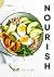 Nourish - A collection of T...