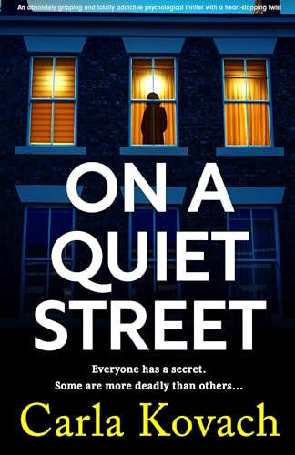 On a Quiet Street (Kindle Edition)