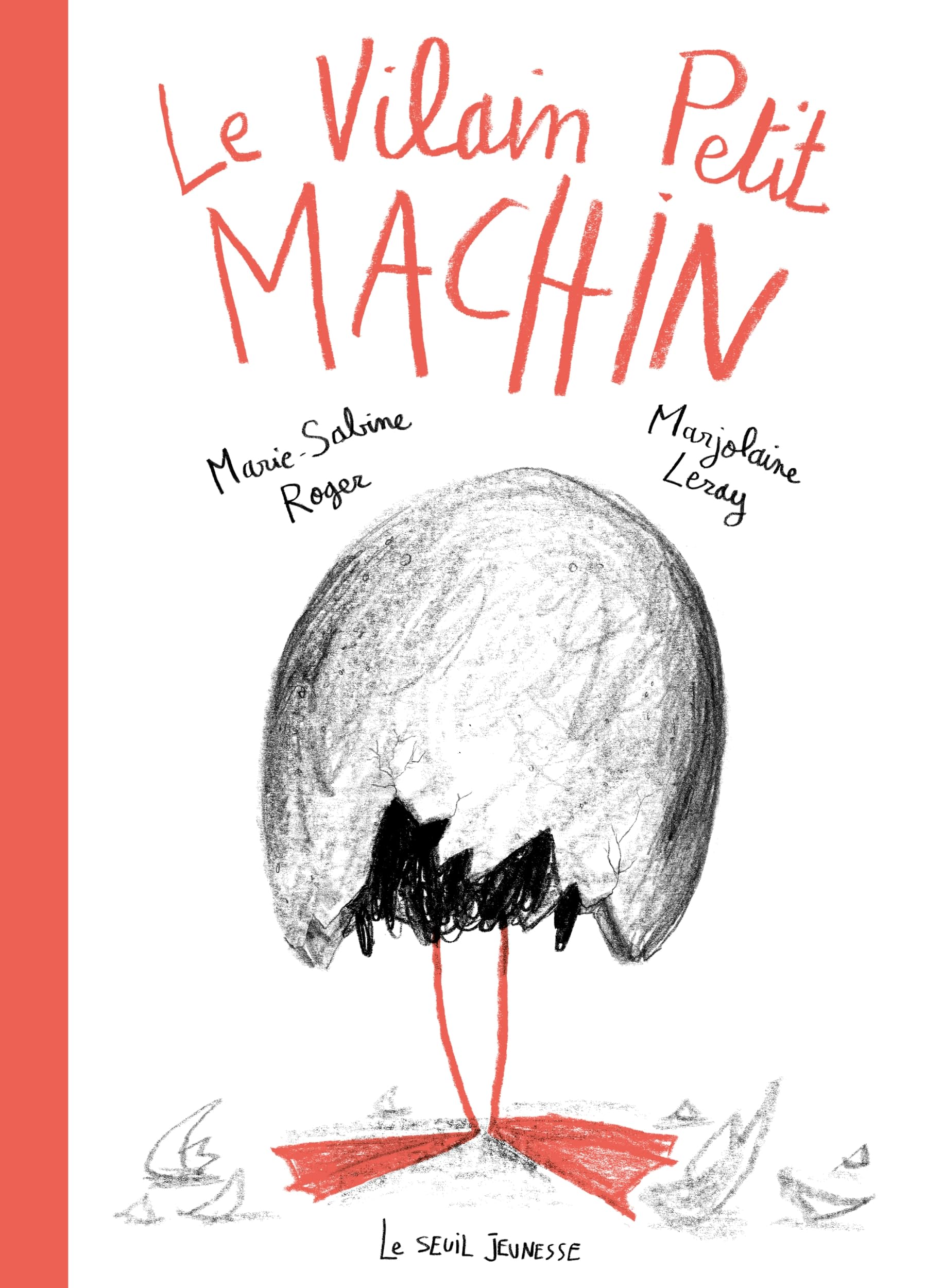 Le vilain petit machin (Hardcover)
