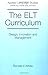 The ELT Curriculum: Design, Innovation and Mangement by White Ronald (1998-06-29) Paperback