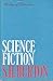 Science Fiction (Heritage of Lit. S) by S.H. Burton