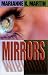 Mirrors by Marianne K. Martin (July 15,2001)