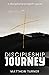 Discipleship Journey: A Dis...