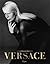 Versace by Donatella Versace (2016-11-01)