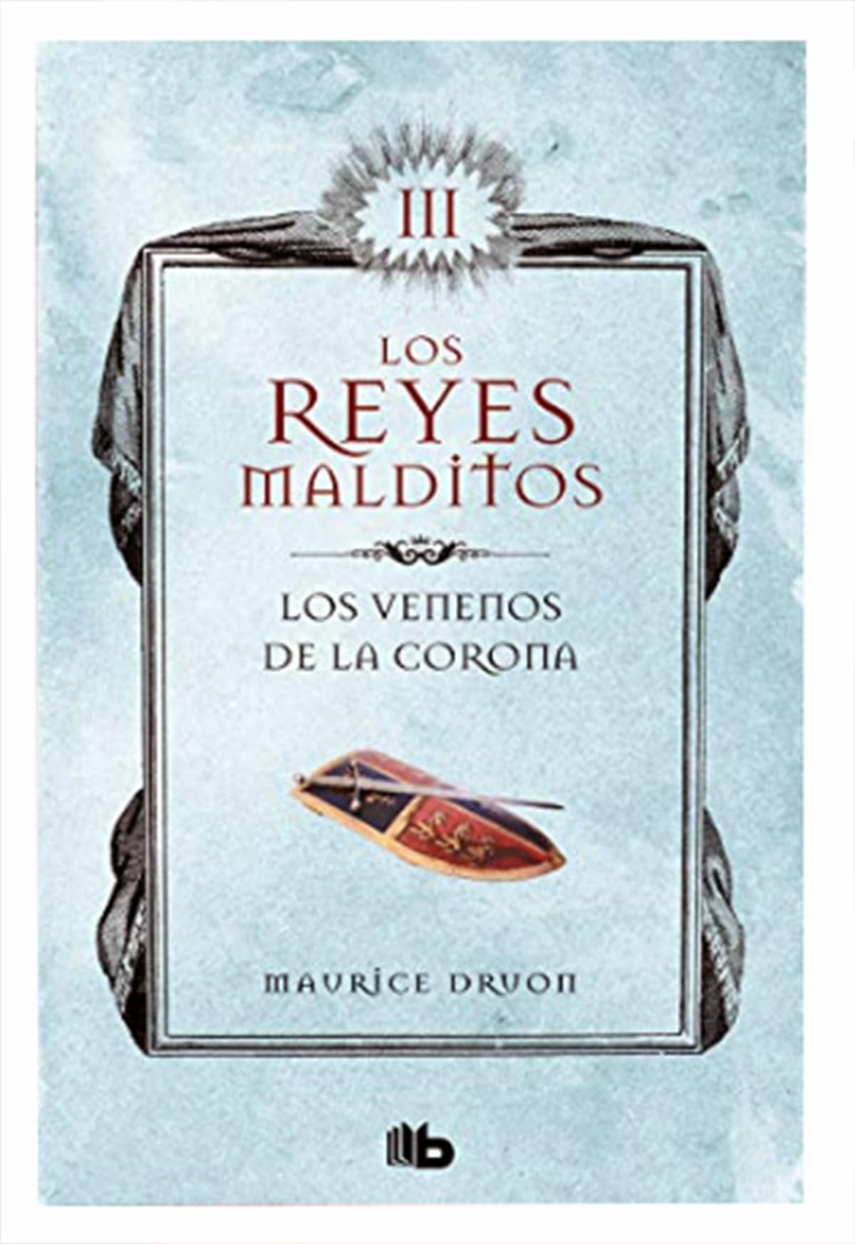REYES MALDITOS III VENENOS DE LA CORONA