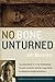 No Bone Unturned: The Adventures of a Top Smithsonian Forensic Scientist and the Legal Battle for America's Oldest Skeletons by Benedict, Jeff (2003) Hardcover