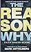 [(The Reason Why : Faith Makes Sense)] [By (author) Mark Mittelberg ] published on (April, 2011)