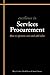 Excellence in Services Procurement by Emmett. Stuart ( 2010 ) Paperback