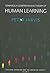 Towards a Comprehensive Theory of Human Learning (Lifelong Learning And The Lear