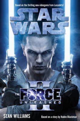 [Star Wars: II: The Force Unleashed II] (By: Sean Williams) [published: October, 2010]