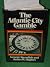 The Atlantic City Gamble: A Twentieth Century Fund Report (Twentieth Century Fund Books/Reports/Studies)